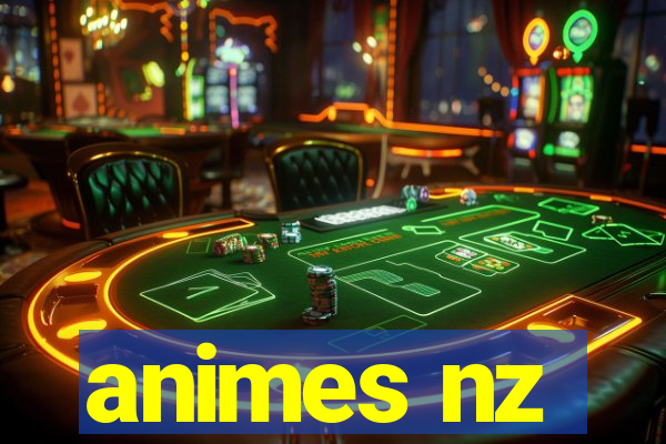 animes nz